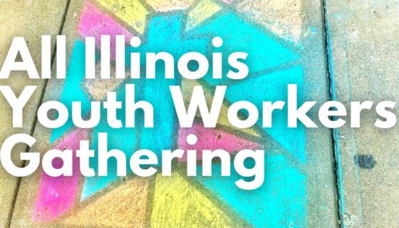 All Illinois Youth Workers Gathering