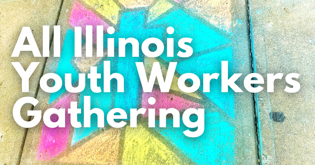 All Illinois Youth Workers Gathering